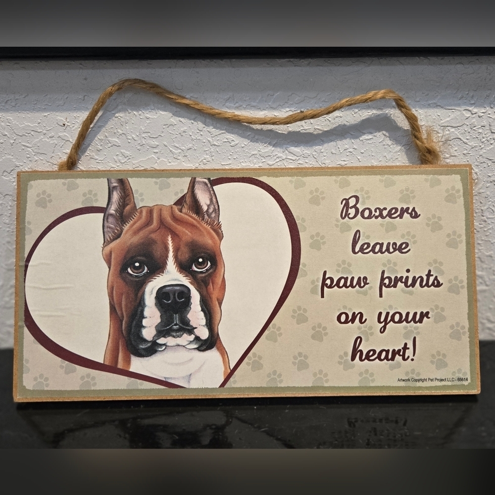 3/$20 Boxer '(Dogs) Leave Paws Prints On Your Heart' Wall Sign Hanging Decor